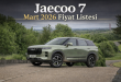 2026 Mart Ayı Güncel Jaecoo 7 Fiyat Listesi