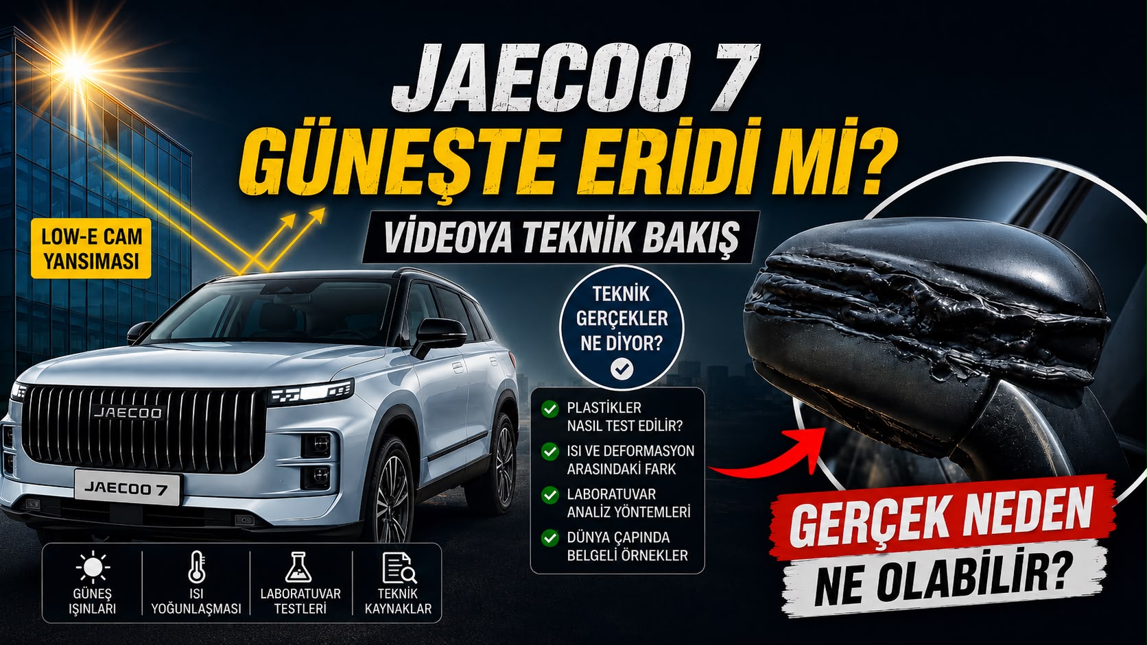 JAECOO 7 Güneşte Eridi mi? Sosyal Medyadaki İddialara Teknik Bakış
